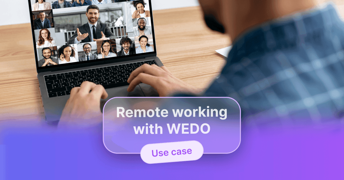 Remote working with WEDO
