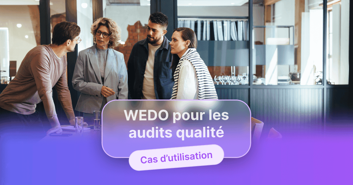 WEDO pour les audits qualité