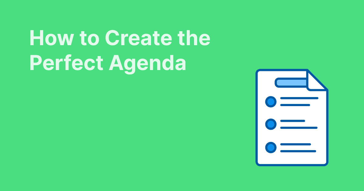 Title image on a green background with the text "How to Create the Perfect Agenda" and a stylized checklist icon.