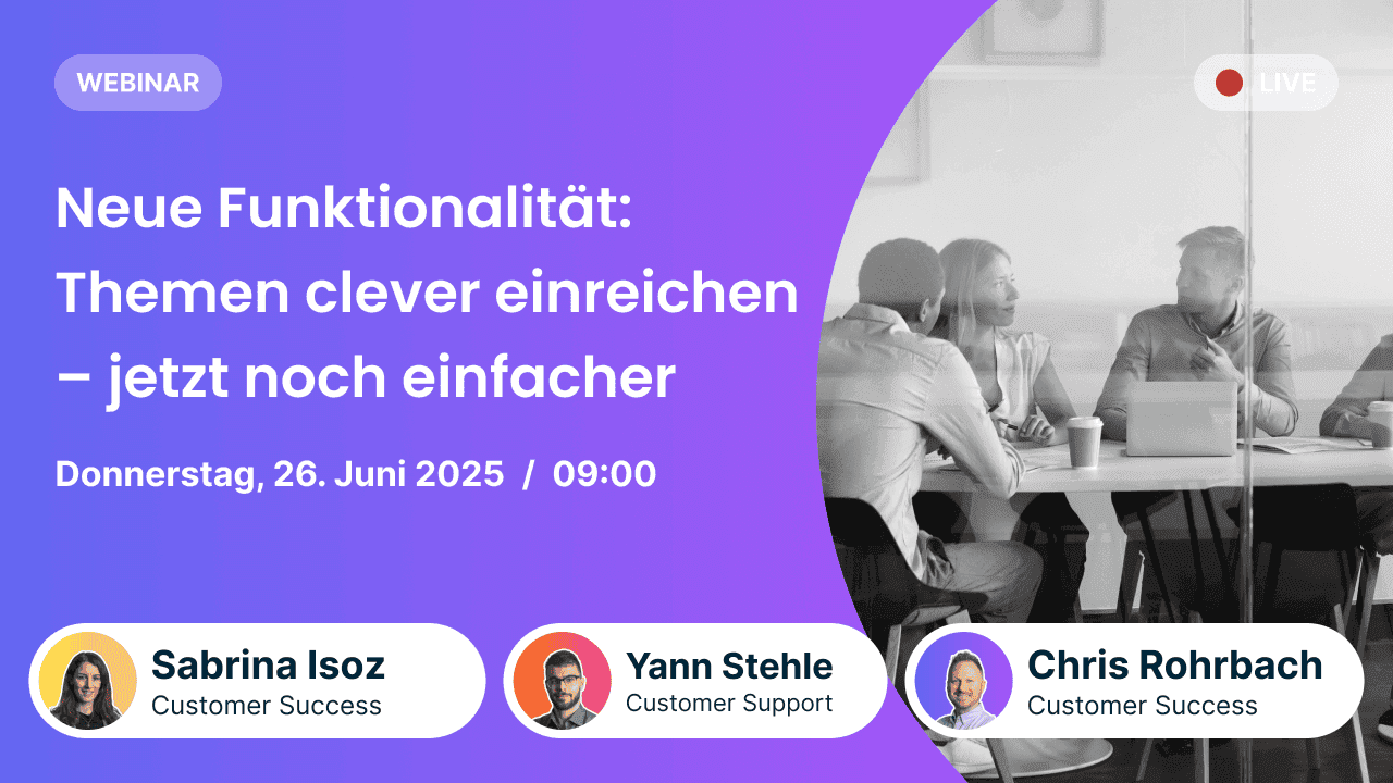 Neue Funktion: Themen clever einreichen – jetzt noch einfacher