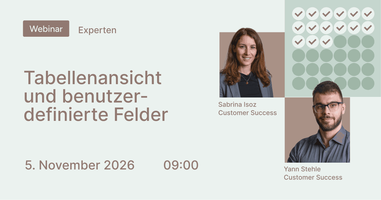 Visual zum WEDO Experten-Webinar «Tabellenansicht und benutzerdefinierte Felder» am 5. November 2026 um 09:00 Uhr. Mit Sabrina Isoz und Yann Stehle, Customer Success.