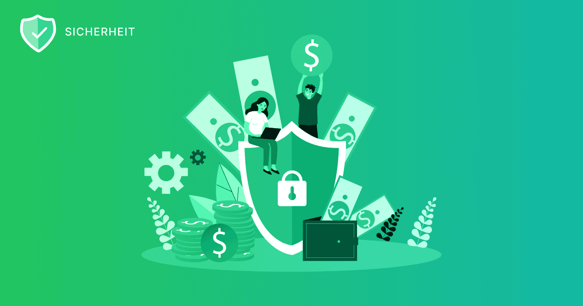 Grüne Illustration unter der Überschrift „SICHERHEIT“, die einen großen Schild mit einem Schloss in der Mitte zeigt, umgeben von Geldscheinen, Münzstapeln und einer Geldbörse, sowie zwei Personen, die interagieren: eine hebt eine Münze hoch und die andere sitzt auf dem Schild und arbeitet an einem Laptop