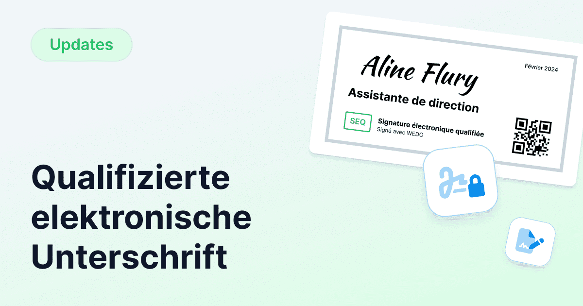 Beispiel einer Signaturkarte mit dem Namen „Aline Flury“, der Berufsbezeichnung „Assistenz der Geschäftsleitung“, einem QR-Code und dem Satz „Qualifizierte elektronische Signatur“, überlagert mit der Bezeichnung „Updates“ und dem Text „Qualifizierte elektronische Signatur“
