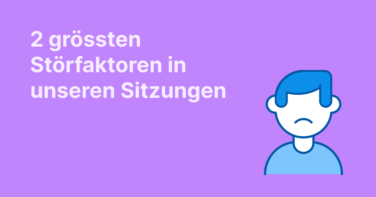 Dieses Bild zeigt zwei Hauptstörfaktoren in Besprechungen, dargestellt mit einem Symbol einer unzufriedenen Person auf lila Hintergrund