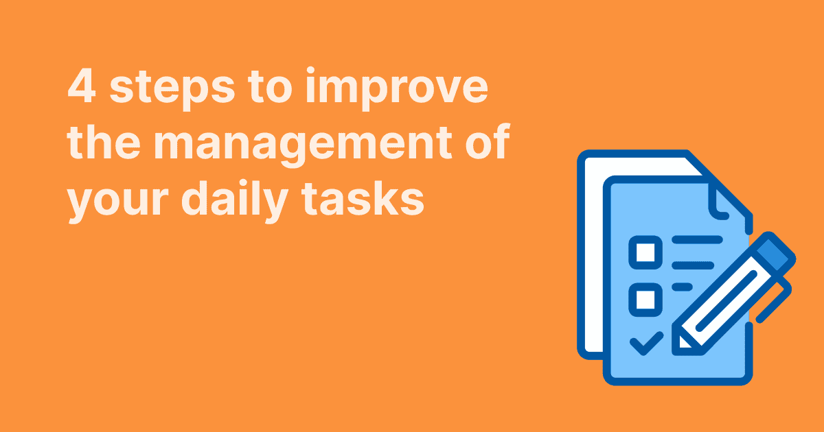 This image outlines 4 steps to improve daily task management, shown with a checklist and pencil icon on an orange background