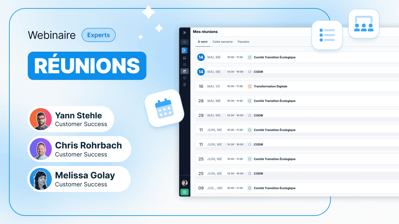 Visuel d'annonce de webinaire intitulé « RÉUNIONS » avec les intervenants Yann Stehle, Chris Rohrbach et Melissa Golay de l'équipe Customer Success. À droite, une capture d'écran montre une liste de réunions programmées sur la plateforme (« Mes réunions »).