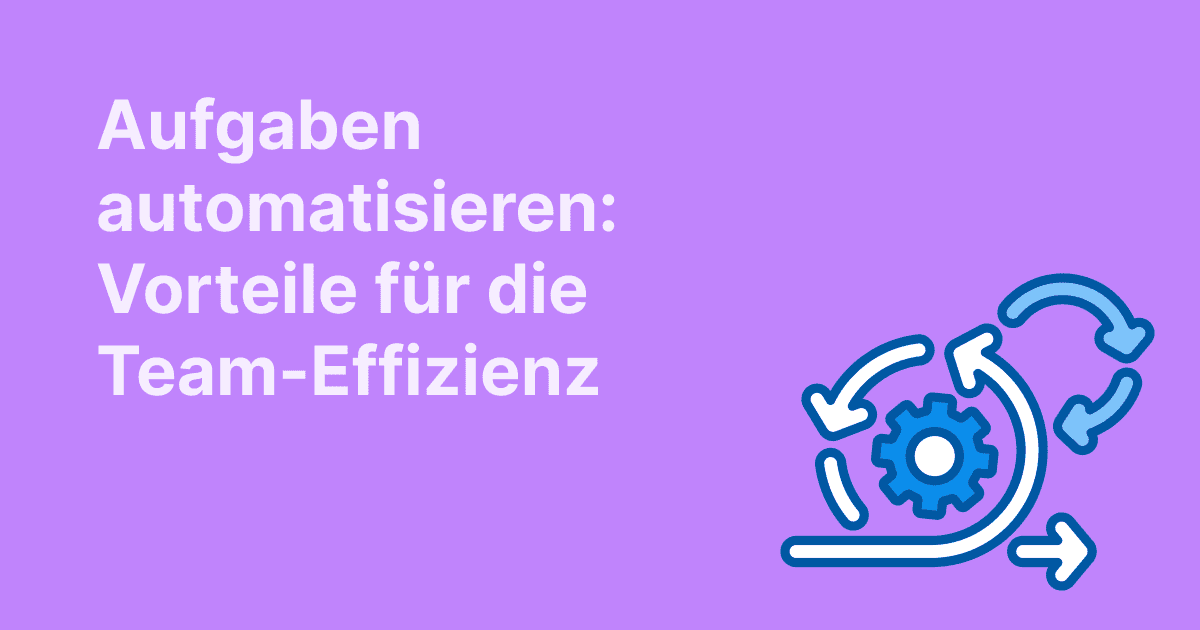 Dieses Bild leitet einen Artikel über Aufgabenautomatisierung ein, in dem erklärt wird, was sie ist und wie sie Ihrem Team hilft, intelligenter zu arbeiten.