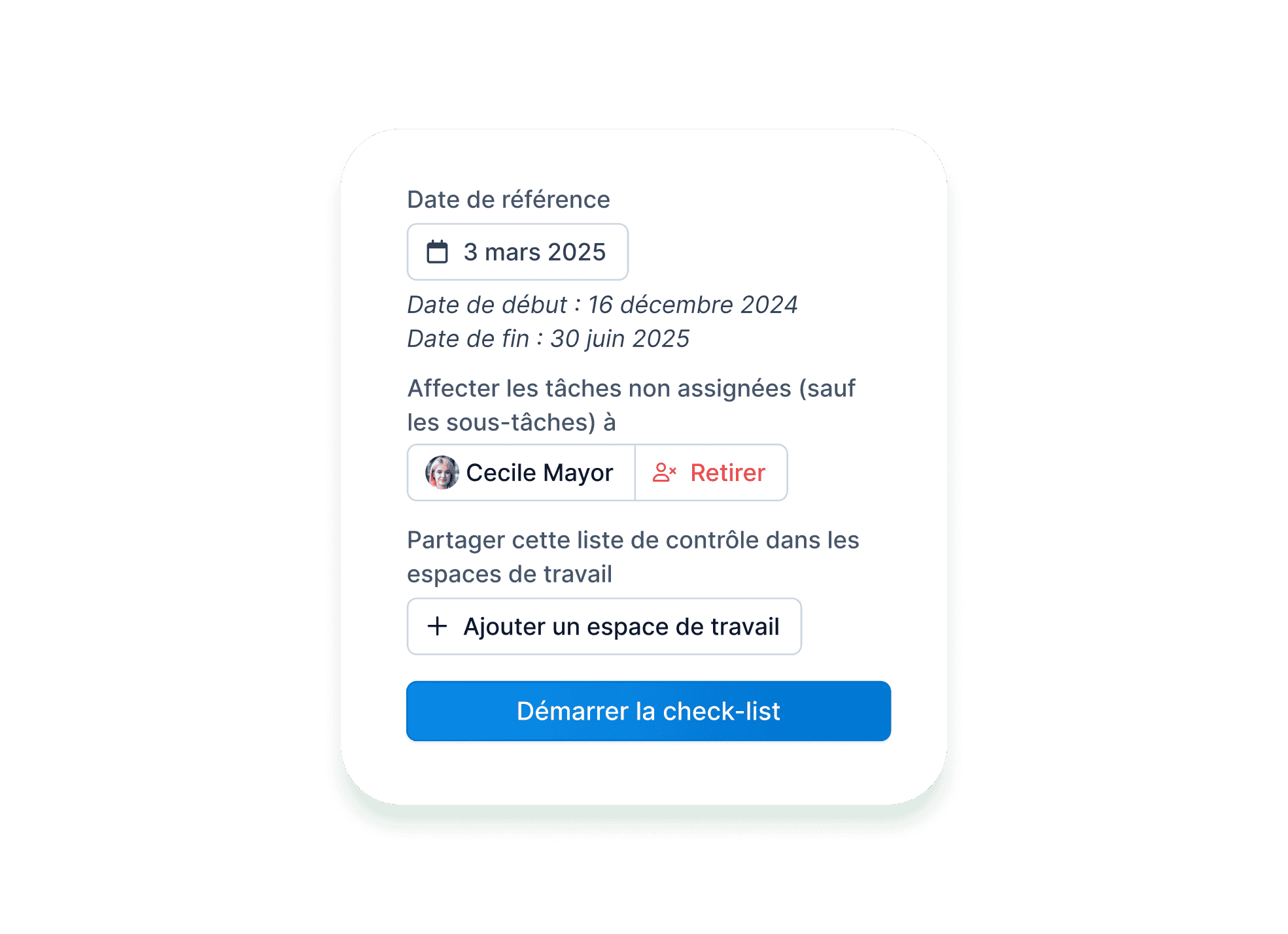 Étape 2 : lancement du modèle de checklist basé sur la structure définie à l’étape précédente.